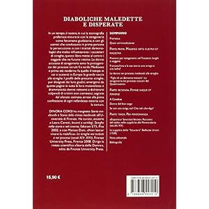 Diaboliche, maledette e disperate le donne nei processi per stregoneria (secoli XIV-XVI)