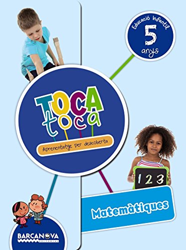 Toca toca 5 anys matemàtiques carpeta de l ' alumne (materials educatius - parvulari - 5 anys)