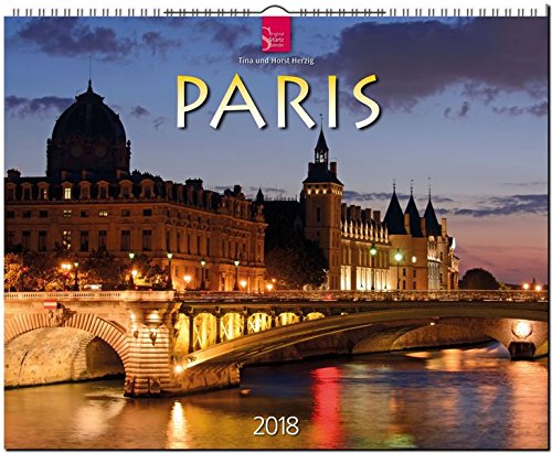 PARIS: Original Stürtz-Kalender 2018 - Großformat-Kalender 60 x 48 cm