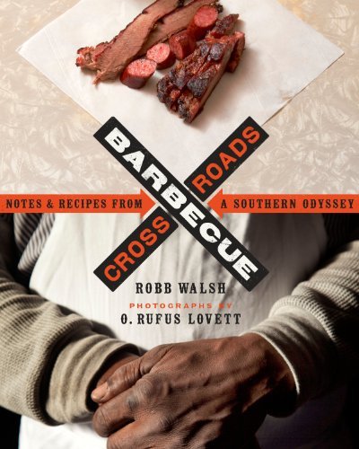 Barbecue Crossroads by Robb Walsh (2013-04-15)