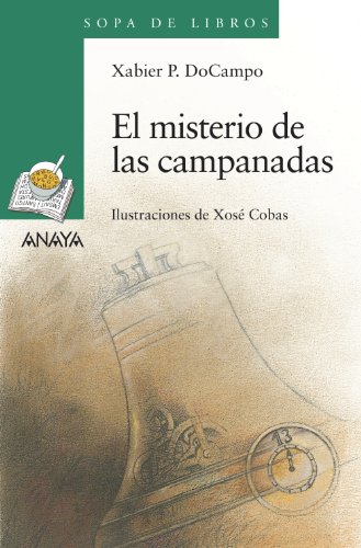 El misterio de las campanadas (LITERATURA INFANTILSopa de Libros)