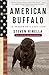 Produktbild American Buffalo: In Search of a Lost Icon