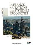 La France : Mutations des systèmes productifs -Capes et Agrégation Histoire et Géographie