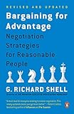 Bargaining for Advantage: Negotiation Strategies for Reasonable People (English Edition) by