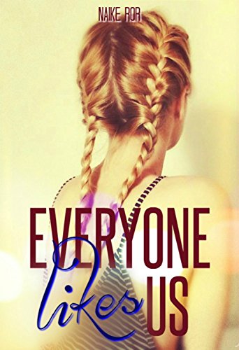 Everyone likes us: volume 1