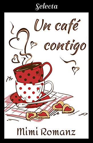 Un café contigo de [Romanz, Mimi]