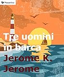 Image de Tre uomini in barca (per non parlar del cane!)