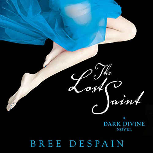The Lost Saint: A Dark Divine Novel The Lost Saint: A Dark Divine Novel