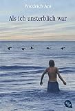 Cover zum Buch Als ich unsterblich war