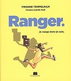 Ranger : je range donc je suis