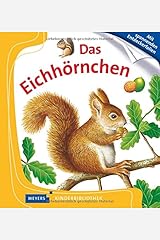 Das Eichhörnchen: Meyers Kinderbibliothek Gebundene Ausgabe