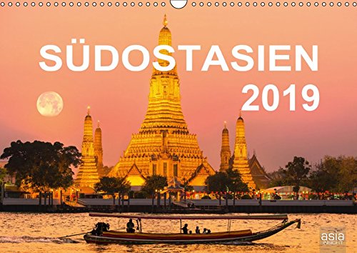 SÜDOSTASIEN 2019 (Wandkalender 2019 DIN A3 quer): FOTOGRAFISCHE HIGHLIGHTS EINES KONTINENTS (Monatskalender, 14 Seiten ) (CALVENDO Orte)