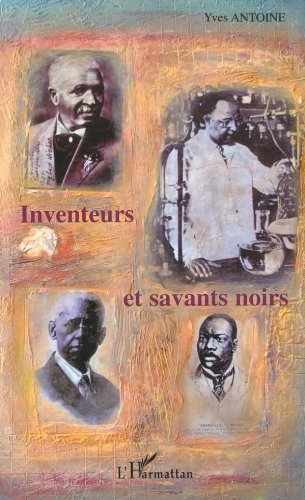 Download Inventeurs et savants noirs Download Inventeurs et savants noirs