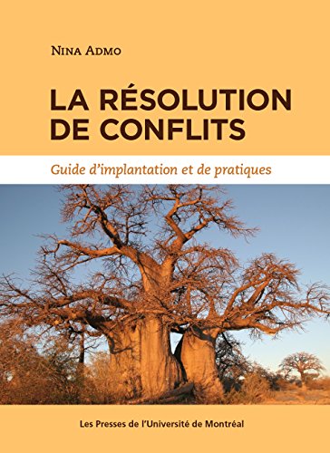 Download La résolution de conflits: Guide d'implantation et de pratiques Download La résolution de conflits: Guide d'implantation et de pratiques