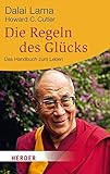 Die Regeln des Glücks: Ein Handbuch zum Leben (HERDER spektrum)