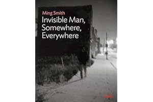 Ming Smith: The Invisible Man, Somewhere, Everywhere: Moma One on One Series