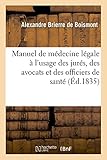 Image de Manuel de médecine légale à l'usage des jurés, des avocats et des officiers de santé
