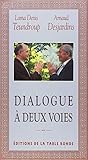 voir fiche du jeu Dialogue à deux voies