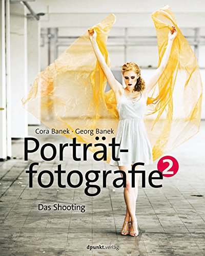 Download Porträtfotografie 2: Das Shooting Download Porträtfotografie 2: Das Shooting