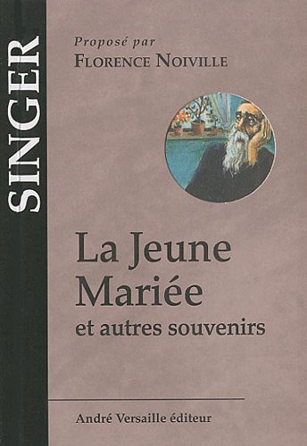 couverture de : La Jeune mari&eacute;e et autres souvenirs