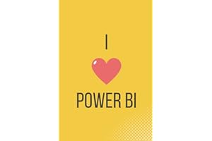 I Love Power BI - Business Notebook: Fun notebook, Ruled Journals Notebooks, Soft Cover Notebook, Organizer, Log Book & Notebook, 60 Sheets, 120 ... x 9", For Office, School Supplies and Gifts