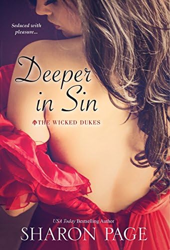 Deeper In Sin (The Wicked Dukes Book 2)
