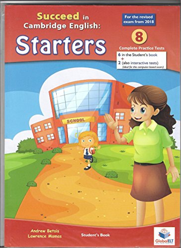 Succeed in Cambridge English STARTERSStudent's book (with CD)2018 Format: 8 Practice Tests (Cambridge English YLE)