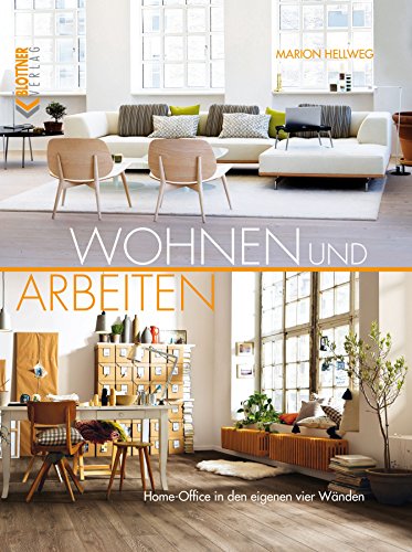Download Wohnen und Arbeiten: Home-Office in den eigenen vier Wänden Download Wohnen und Arbeiten: Home-Office in den eigenen vier Wänden