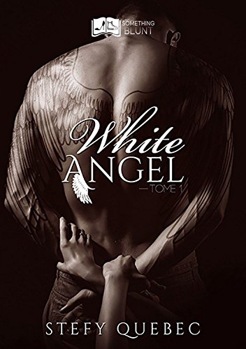 White Angel, tome 1 francais