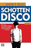 Image de Schottendisco: Roman (Schottland Trilogie, Band 1)