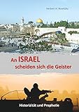 Image de An Israel scheiden sich die Geister: Historizität und Prophetie