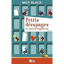 Petits dérapages et autres imprévus