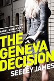 Image de The Geneva Decision (Sabel Origins Book 1) (English Edition)