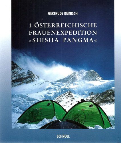 Preisvergleich Produktbild 1.Österreichische Frauenexpedition. Shisha Pangma
