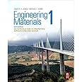 Engineering Materials 1: An Introduction to Properties, Applications and Design
