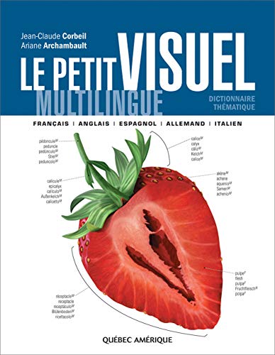 Le petit visuel multilingue : dictionnaire thématique Le petit visuel multilingue : dictionnaire thématique