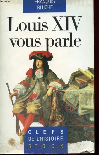 couverture de : Louis XIV vous parle