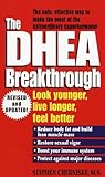 Image de The DHEA Breakthrough: Look Younger, Live Longer, Feel Better