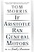 If Aristotle Ran General Motors: The New Soul of Business by