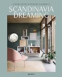 Image de Scandinavia Dreaming: Nordic Homes, Interiors and Design