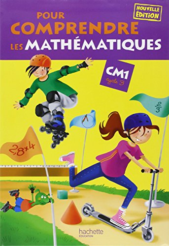 Pour comprendre les mathématiques CM1 (Pour comprendre les maths)
