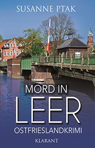 Download Mord in Leer. Ostfrieslandkrimi Download Mord in Leer. Ostfrieslandkrimi