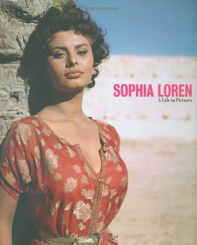 Download Sophia Loren: A Life in Pictures