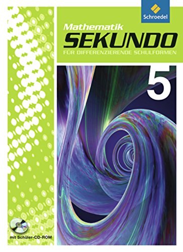 Download Sekundo: Mathematik für differenzierende Schulformen - Ausgabe 2009: Schülerband 5 mit CD-ROM Download Sekundo: Mathematik für differenzierende Schulformen - Ausgabe 2009: Schülerband 5 mit CD-ROM