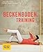 Beckenboden-Training (GU Multimedia Körper, Geist & Seele) by 
