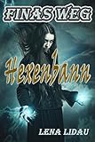 Bücher Neuerscheinungen 2022 - Hexenbann (Finas Weg 1) von Lena Lidau
