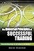 Produktbild The Universal Principles of Successful Trading: Essential Knowledge for All Traders in All Markets (Wiley Trading Series)