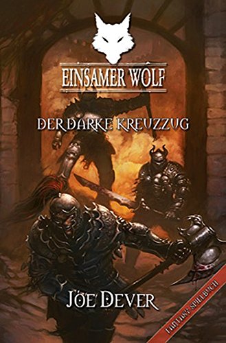 Download Einsamer Wolf 15 - Der Darke Kreuzzug