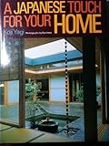 A Japanese Touch for Your Home by 