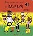 Mes premiers airs de Reggae: Mes Premiers Livres Sonores